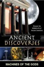 Watch History Channel Ancient Discoveries: Machines Of The Gods Wootly