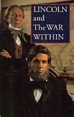 Watch Lincoln and the War Within Wootly