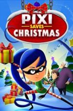 Watch Pixi Saves Christmas Wootly