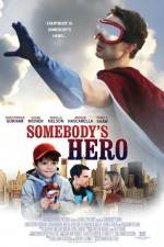 Watch Somebody's Hero Wootly