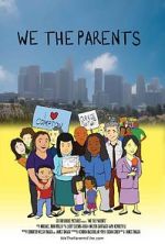 Watch We the Parents Wootly