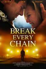 Watch Break Every Chain Wootly