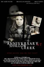 Watch The Anniversary at Shallow Creek Wootly