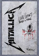 Watch Metallica: Live Shit - Binge & Purge, Seattle Wootly