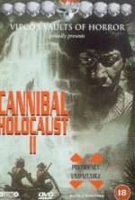 Watch Cannibal Holocaust II Wootly