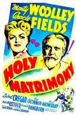 Watch Holy Matrimony Wootly