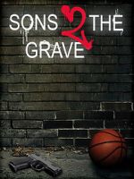 Watch Sons 2 the Grave Wootly