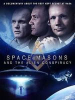 Watch Space Masons and the Alien Conspiracy Wootly