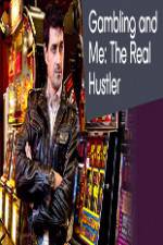 Watch Gambling Addiction and Me:The Real Hustler Wootly