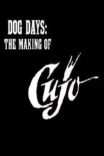 Watch Dog Days: The Making of \'Cujo\' Wootly
