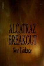 Watch Alcatraz Breakout: New Evidence Wootly