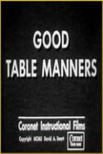 Watch Good Table Manners Wootly