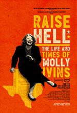 Watch Raise Hell: The Life & Times of Molly Ivins Wootly
