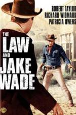 Watch The Law and Jake Wade Wootly