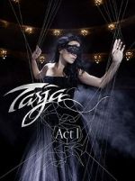 Watch Tarja: Act 1 Wootly