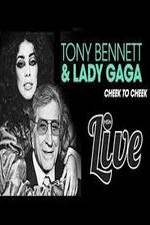 Watch Tony Bennett and Lady Gaga: Cheek to Cheek Live! Wootly