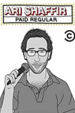 Watch Ari Shaffir: Paid Regular Wootly