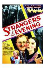 Watch Strangers of the Evening Wootly