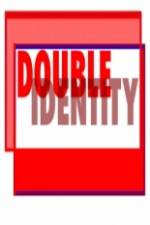 Watch Double Identity Wootly