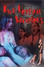 Watch Two Orphan Vampires Wootly