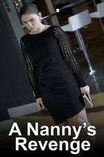 Watch A Nanny's Revenge Wootly