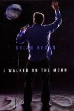 Watch Brian Regan I Walked on the Moon Wootly