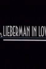 Watch Lieberman in Love Wootly