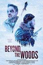 Watch Beyond the Woods Wootly