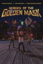 Watch Heroes of the Golden Masks Wootly