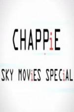 Watch Chappie Sky Movies Special Wootly