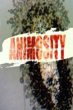 Watch Animosity Wootly