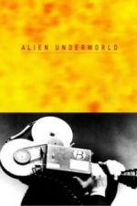 Watch Alien Underworld Wootly