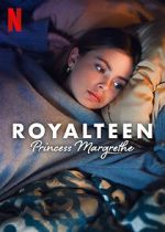 Watch Royalteen: Princess Margrethe Wootly