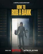 Watch How to Rob a Bank Wootly