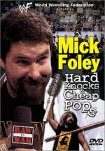 Watch Mick Foley: Hard Knocks and Cheap Pops Wootly