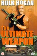 Watch The Ultimate Weapon Wootly