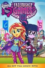 Watch My Little Pony: Equestria Girls - Friendship Games Wootly