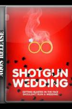 Watch Shotgun Wedding Wootly