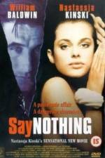 Watch Say Nothing Wootly