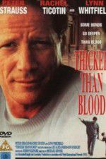 Watch Thicker Than Blood The Larry McLinden Story Wootly