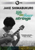 Watch Jake Shimabukuro: Life on Four Strings Wootly