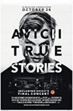 Watch Avicii: True Stories Wootly