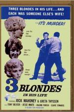 Watch Three Blondes in His Life Wootly