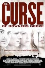 Watch The Curse of Downers Grove Wootly