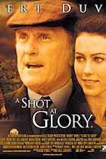 Watch A Shot at Glory Wootly