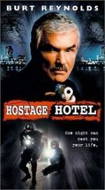 Watch Hard Time: Hostage Hotel Wootly
