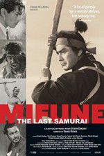 Watch Mifune The Last Samurai Wootly