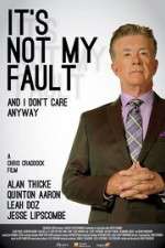 Watch It\'s Not My Fault and I Don\'t Care Anyway Wootly