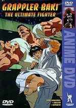 Watch Grappler Baki: The Ultimate Fighter Wootly