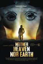 Watch Neither Heaven Nor Earth Wootly